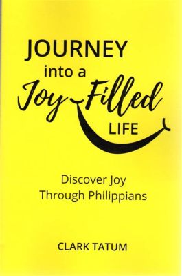  Journey into Joy: A Philosophical Approach to Finding Happiness in Everyday Life - Unveiling the Secrets to Inner Peace through Powerful Insights and Thought-Provoking Narratives