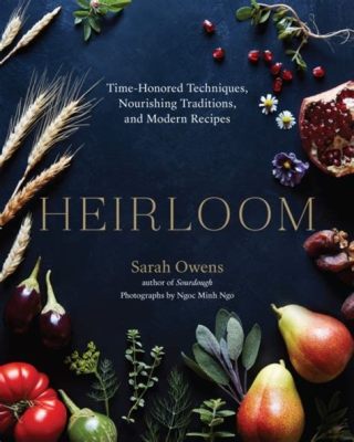 “Kitchen Gardeners Handbook” – A Symphony of Edible Delights and Time-Honored Techniques!