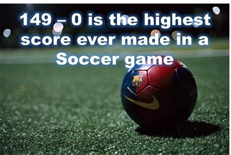 What is the highest football score ever, and how does it compare to the number of stars in the Milky Way?